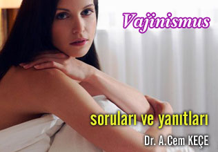 Vajinismus soruları ve yanıtları
