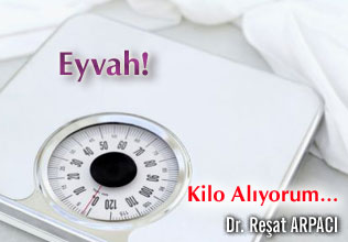 Eyvah! kilo alıyorum