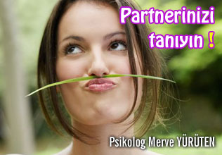 Partnerinizi tanıyın !