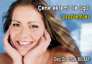 Çene eklemi ile ilgili problemler