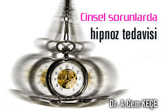 Cinsel sorunlarda hipnoz tedavisi