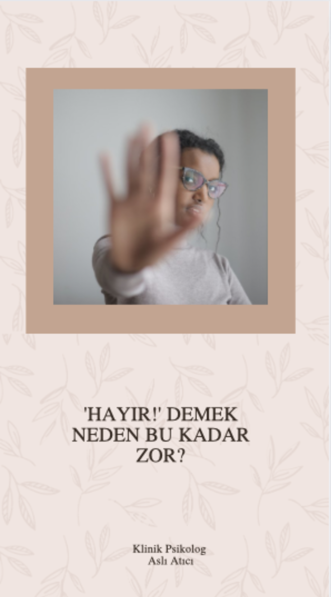 'HAYIR!' DEMEK NEDEN BU KADAR ZOR?
