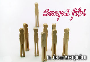 Sosyal  fobi !