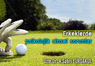 Erkeklerde psikolojik cinsel sorunlar