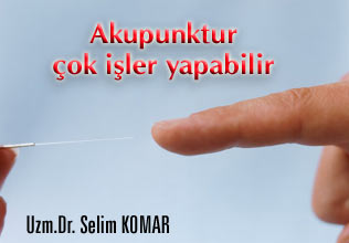 Akupunktur çok işler yapabilir