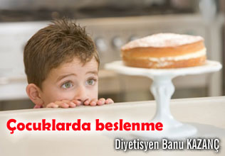 Çocuklarda beslenme!