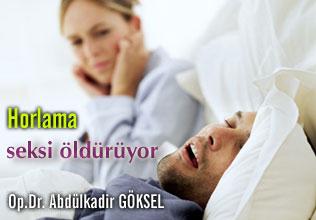 Horlama seksi öldürüyor