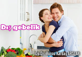 Dış gebelik - ektopik gebelik
