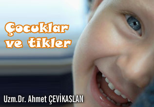 Çocuklar ve tikler