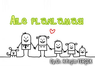 Aile planlaması, amaç ve yöntemleri