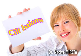 Cilt bakımı için gerekli uygulamalar