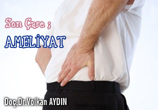 Bel fıtığında ameliyat son çare ama...