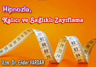 Hipnozla, kalıcı ve sağlıklı zayıflama