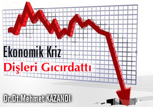 Ekonomik kriz dişleri gıcırdattı