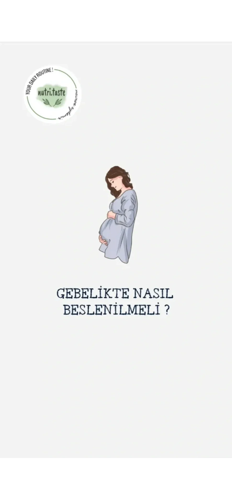 Gebelikte Nasıl Beslenilmeli ve Nelere Dikkat Edilmeli ?