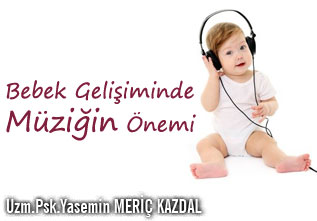 Bebek gelişiminde müziğin önemi