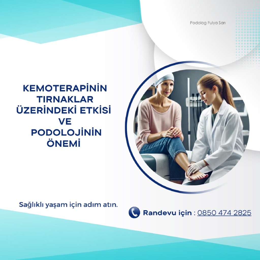 ## Kemoterapinin Tırnaklar Üzerindeki Etkileri ve Podolojinin Önemi makalesi