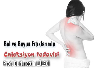Bel ve boyun fıtıklarında enjeksiyon tedavisi