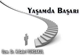 Yaşamda başarı için