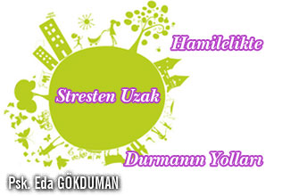 Hamilelikte stresten uzak durmanın yolları
