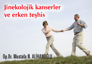 Jinekolojik kanserler ve erken teşhis