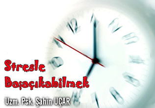 Stresle  başaçıkabilmek