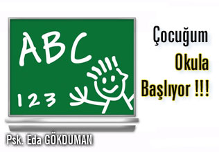 Çocuğum okula başlıyor !!!