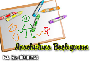 Anaokuluna başlıyorum