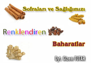 Sofraları ve sağlığımızı renklendiren baharatlar