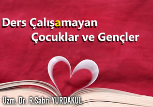 Ders çalışamayan çocuklar ve gençler