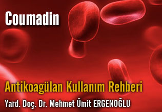 Coumadin (kumadin)  -  antikoagülan kullanım rehberi