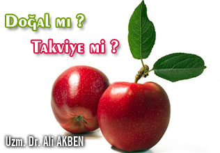 Doğal mı ? takviye mi ?