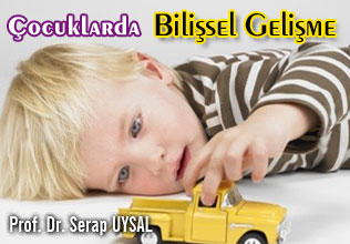 Çocuklarda  bilişsel gelişme