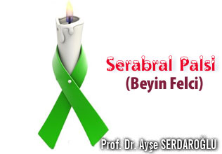 Serabral palsi (beyin felci) makalesi