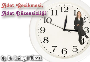 Adet gecikmesi, adet düzensizliği