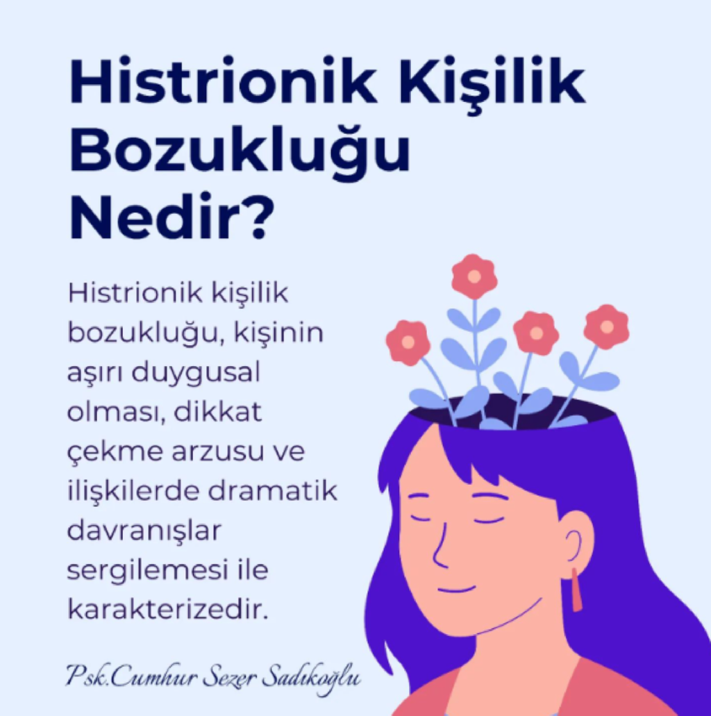 Histrionik Kişilik Bozukluğu