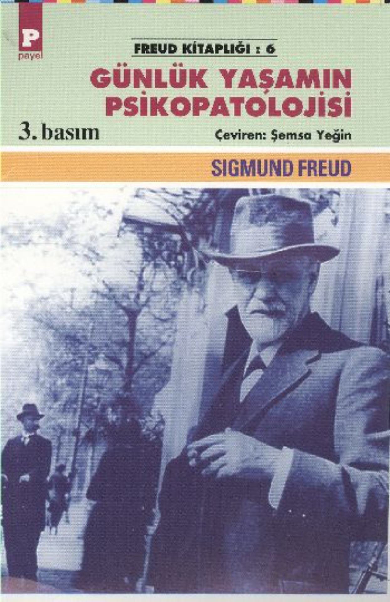 Günlük Yaşamın Psikopatolojisi- Sigmund Freud