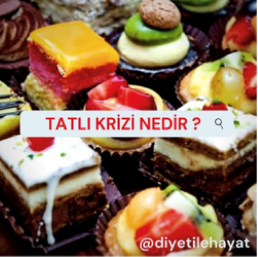 Tatlı Krizlerinin Önüne Nasıl Geçerim ? makalesi