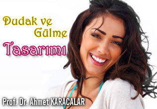 Dudak ve gülme tasarımı