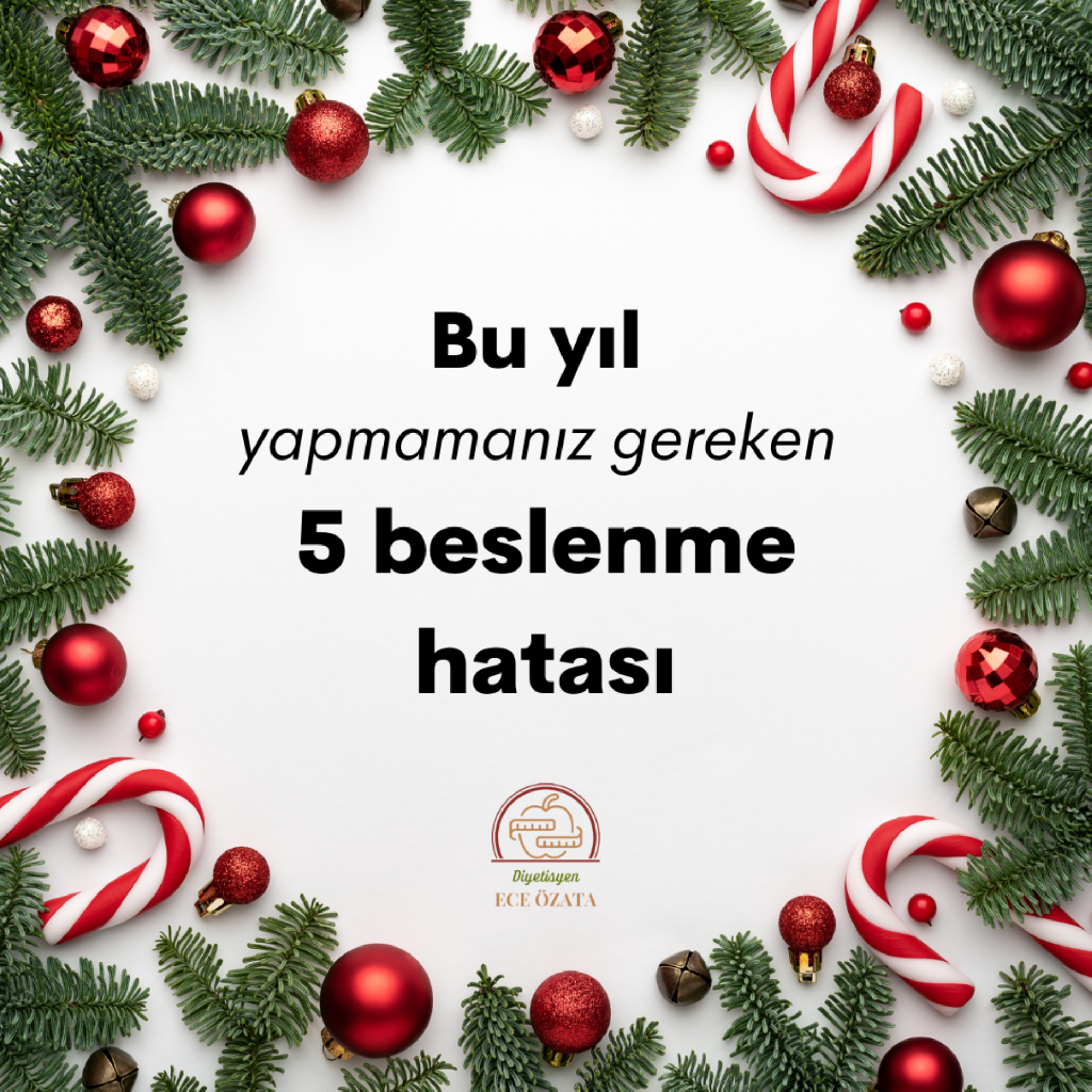 Bu Yıl Yapmamanız Gereken 5 Beslenme Hatası