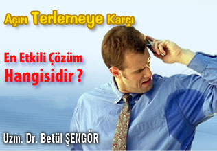 Aşırı terlemeye karşı en etkili çözüm hangisidir? makalesi