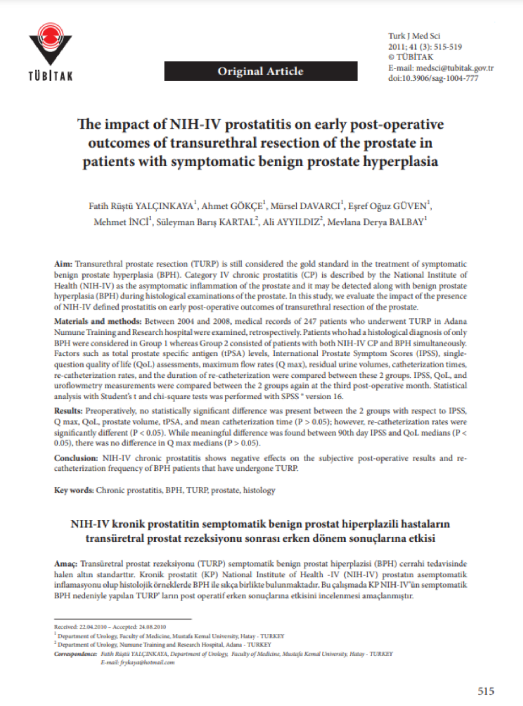 The impact of NIH-IV prostatitis on early post-operative outcomes of The impact of NIH-IV prostatitis on early post-operative outcomes of transurethral resection of the prostate in patients with symptomatic benign prostate hyperplasia (SCI-SCI EXPANDIE)