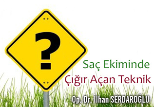 Saç Ekiminde Çığır Açan Teknik