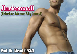 Jinekomasti ( erkekte meme büyümesi )