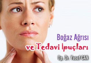 Boğaz ağrısı ve tedavi ipuçları