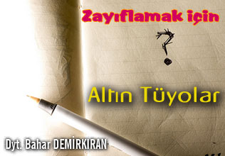 Zayıflamak için altın tüyolar