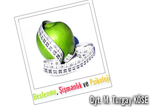 Beslenme, şişmanlık ve psikoloji
