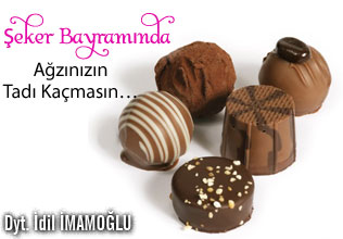 Şeker Bayramında Ağzınızın Tadı Kaçmasın