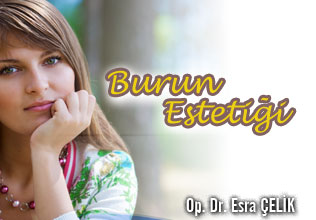 Burun Estetiğinde Uygulanan Teknikler