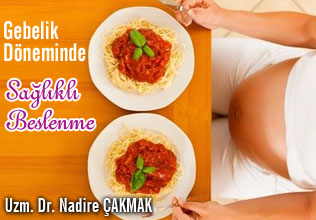Gebelik döneminde sağlıklı beslenme makalesi